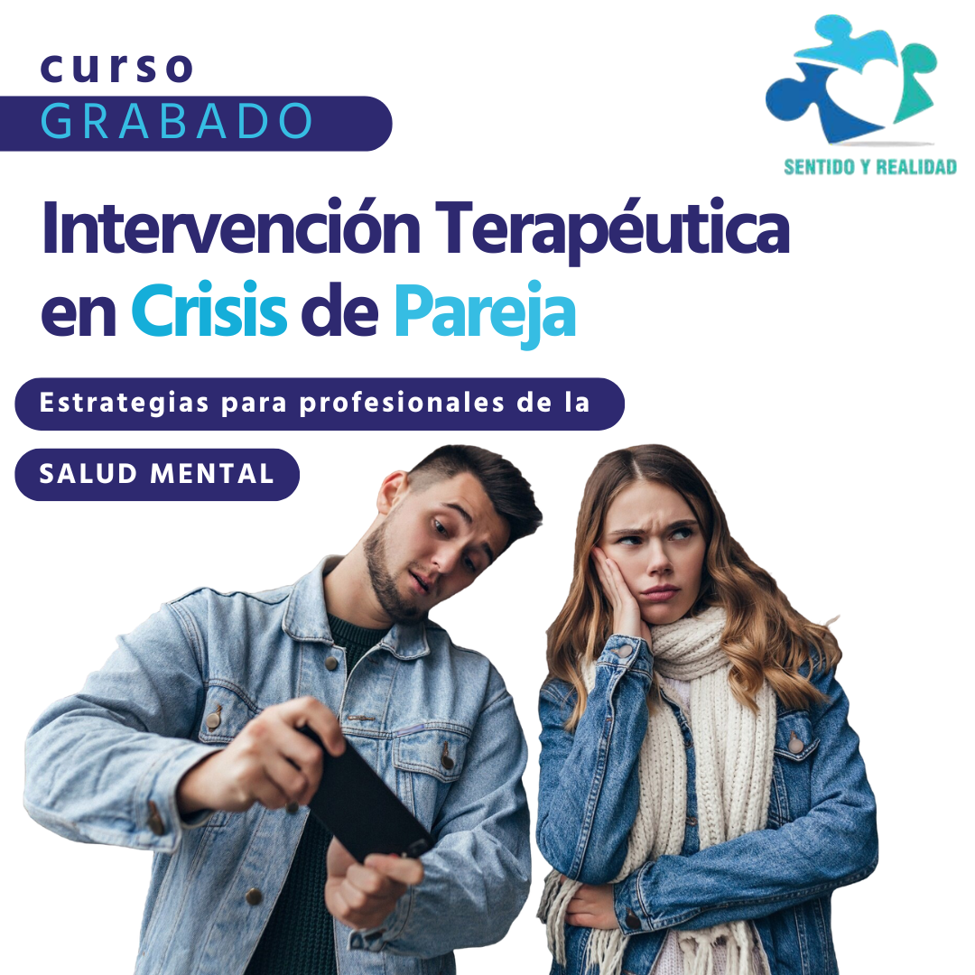 Intervención Terapéutica en Crisis de Parejas